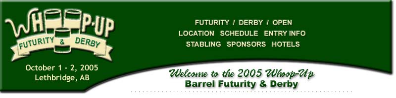 Whoop Up Barrel Futurity/Derby, 2005